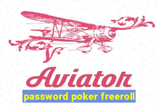 password poker freeroll